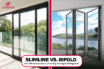Slimline vs Bifold Doors