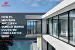 How to Maintain and Clean Schüco Sliding Doors